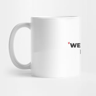 We enjoy life - We lie! V2 Mug